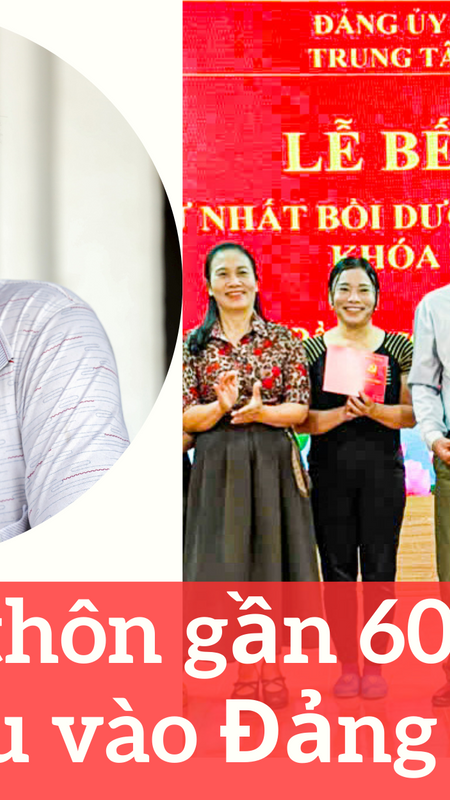 Trưởng thôn gần 60 tuổi phấn đấu vào Đảng