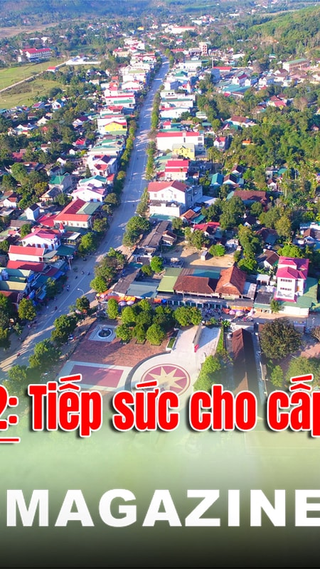 Lời giải cán bộ cho cấp xã: Kỳ 2: Tiếp sức cho cấp xã