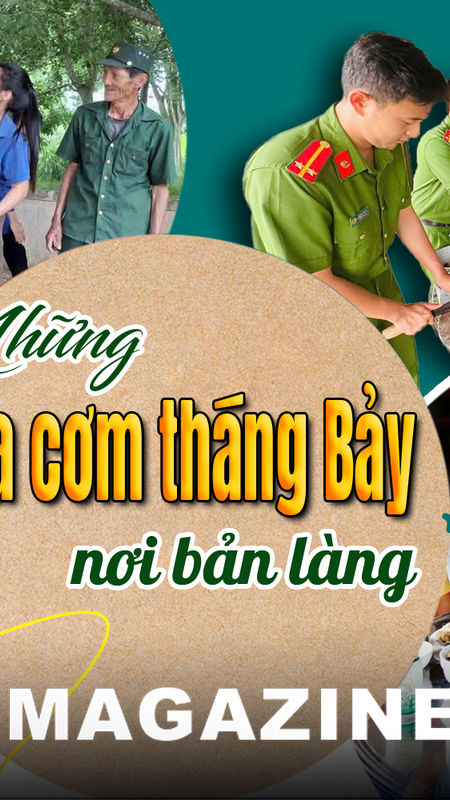 Những bữa cơm tháng Bảy nơi bản làng