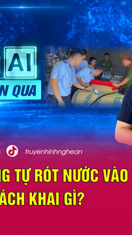 Bản tin AI - Nhịp sống tuần qua: Người bán hàng tự rót nước vào vỏ chai để bán cho khách khai gì?
