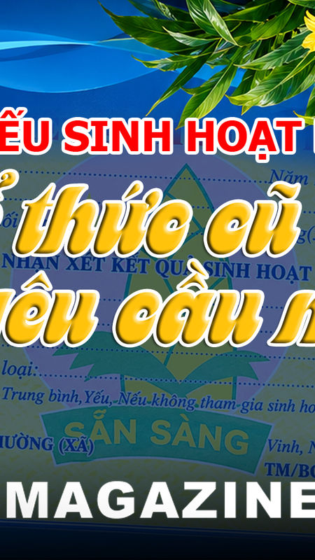 Phiếu sinh hoạt hè: Thể thức cũ - yêu cầu mới