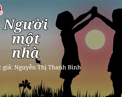 Đọc truyện đêm khuya: Người một nhà