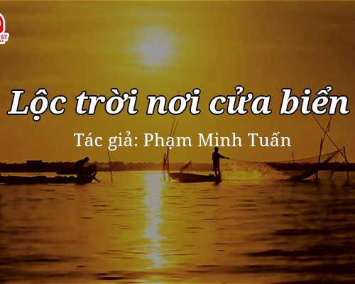 Tản văn hay: Lộc trời nơi cửa biển