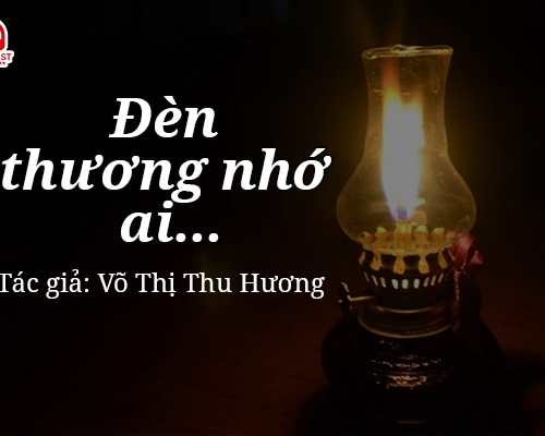 Tản văn hay: Đèn thương nhớ ai...