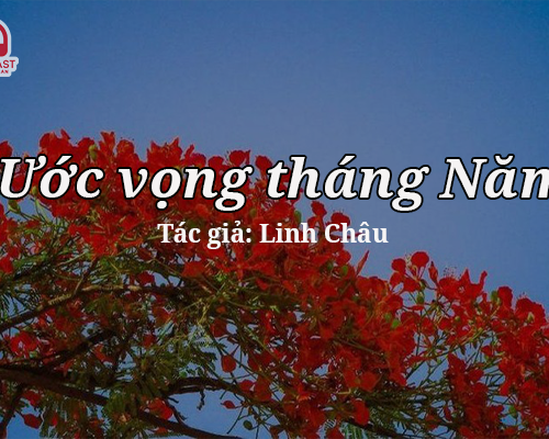 Tản văn hay: Ước vọng tháng Năm