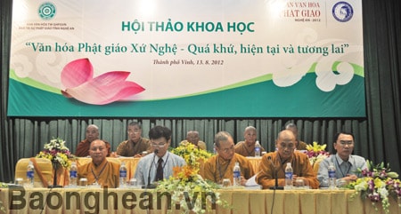 Hội thảo khoa học “Văn hóa Phật giáo Xứ Nghệ - Quá khứ, hiện tại và tương lai”