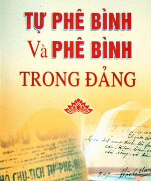 Một cuốn sách tham khảo thiết thực và giá trị về tự phê bình và phê bình trong Đảng