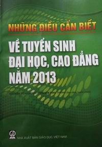 Phát hành cuốn “Những điều cần biết về tuyển sinh đại học, cao đẳng năm 2013”