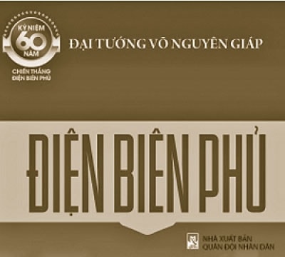 Xuất bản bộ sách kỷ niệm 60 năm Chiến thắng lịch sử Điện Biên Phủ