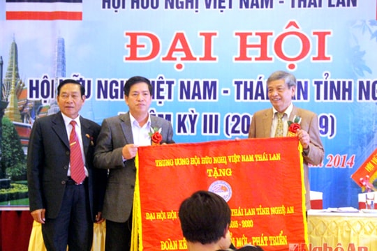 Đại hội Hội hữu nghị Việt Nam - Thái Lan tỉnh Nghệ An
