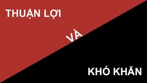 Thuận và khó