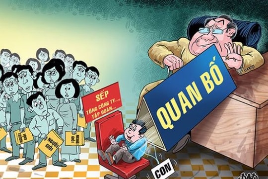 'Con ông cháu cha' và công tác cán bộ