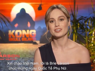 Dàn diễn viên 'Kong: Skull Island' gửi lời chúc 8/3 đến phụ nữ Việt Nam