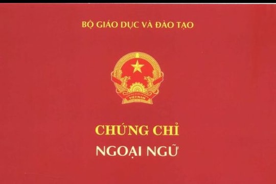 Chỉ sử dụng mẫu chứng chỉ ngoại ngữ do Bộ GD-ĐT ban hành