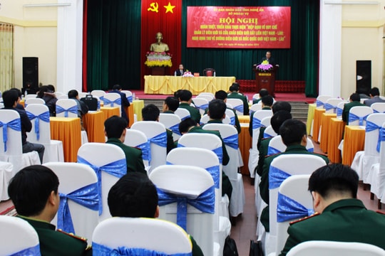 Quán triệt Hiệp định và Nghị định thư về quản lý biên giới Việt Nam - Lào