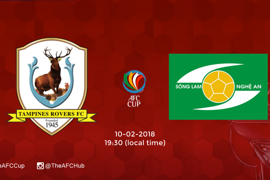 Nhận định Tampines Rover - Sông Lam Nghệ An, AFC Cup 2018