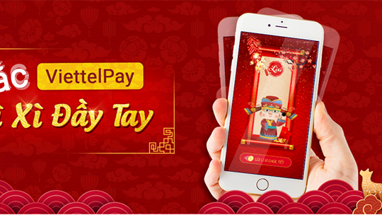 Lắc ViettelPay - Lì xì đầy tay