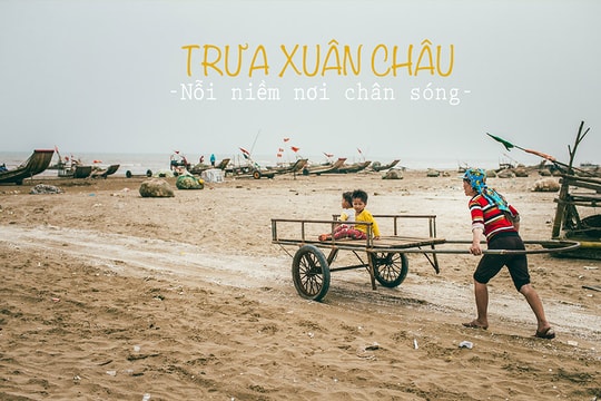Trưa Xuân Châu - nỗi niềm nơi chân sóng