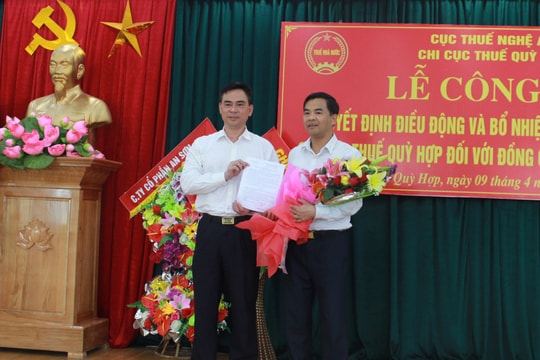 Bổ nhiệm Chi Cục trưởng Chi Cục Thuế Quỳ Hợp