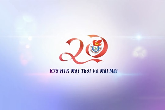 20 năm K75 Huỳnh Thúc Kháng: Một thời và mãi mãi