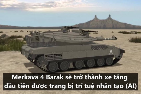 Mẫu xe tăng mang trí tuệ nhân tạo đầu tiên trên thế giới của Israel