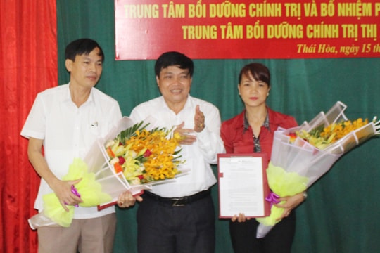TX.Thái Hòa bổ nhiệm Trưởng Ban Tuyên giáo đồng thời là Giám đốc TT Bồi dưỡng chính trị ​