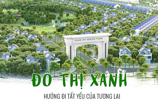 Đô thị xanh - Hướng đi tất yếu của tương lai