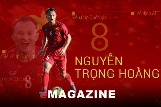 Nguyễn Trọng Hoàng - Thủ quân Cup Báo Nghệ An và hành trình vô địch Đông Nam Á