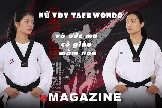 Nữ VĐV Taekwondo và ước mơ cô giáo mầm non