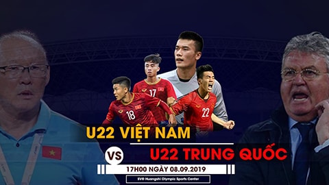 TRỰC TIẾP: U22 Việt Nam - U22 Trung Quốc (17:00 hôm nay)