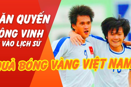 Phạm Văn Quyến, Lê Công Vinh giúp SLNA thống trị lịch sử Quả bóng Vàng Việt Nam