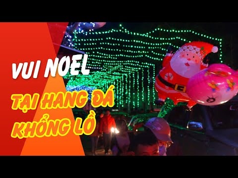 Hang đá khổng lồ thu hút hàng nghìn người chiêm ngưỡng trong đêm Noel