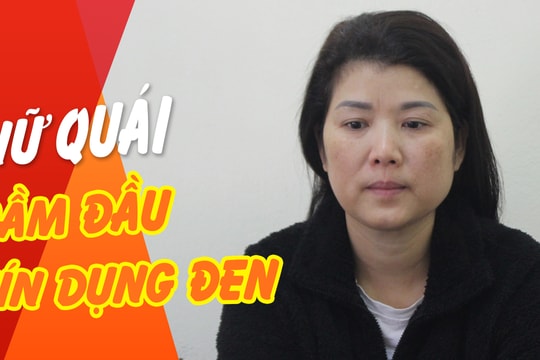 Chuyên án bắt nữ quái cầm đầu ổ nhóm 'tín dụng đen', cho vay lãi suất 450% năm