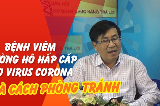 Bệnh viêm đường hô hấp cấp do virus Corona và cách phòng tránh