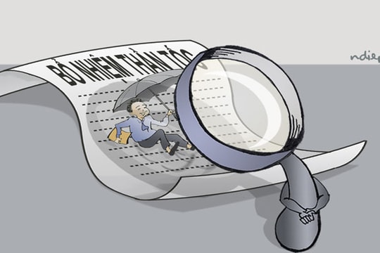 Cán bộ phải có kinh nghiệm quản lý lãnh đạo 3 năm trở lên để tránh bổ nhiệm 'thần tốc'