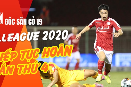 V.League 2020 tiếp tục hoãn lần thứ 4; Sân Vinh được cải tạo lại mặt cỏ