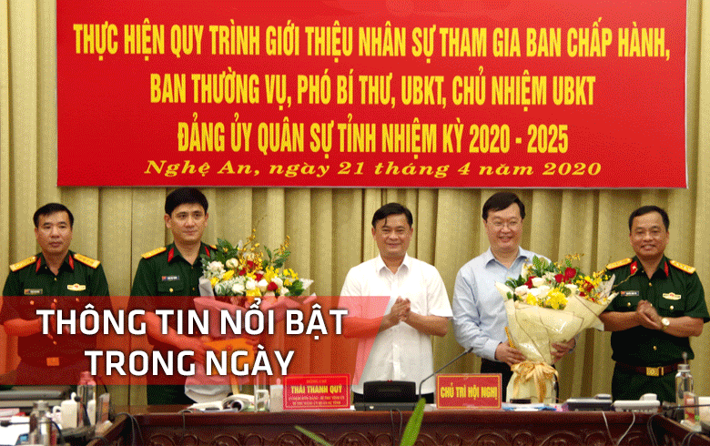 Nghệ An: Thông tin nổi bật trong ngày 21/4