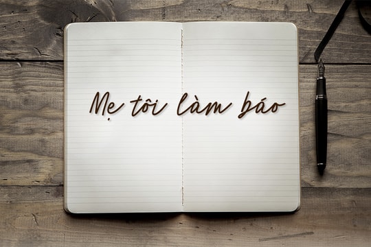 Mẹ tôi làm báo