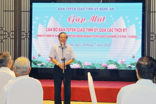 Gặp mặt cán bộ Tuyên giáo Nghệ An qua các thời kỳ 
