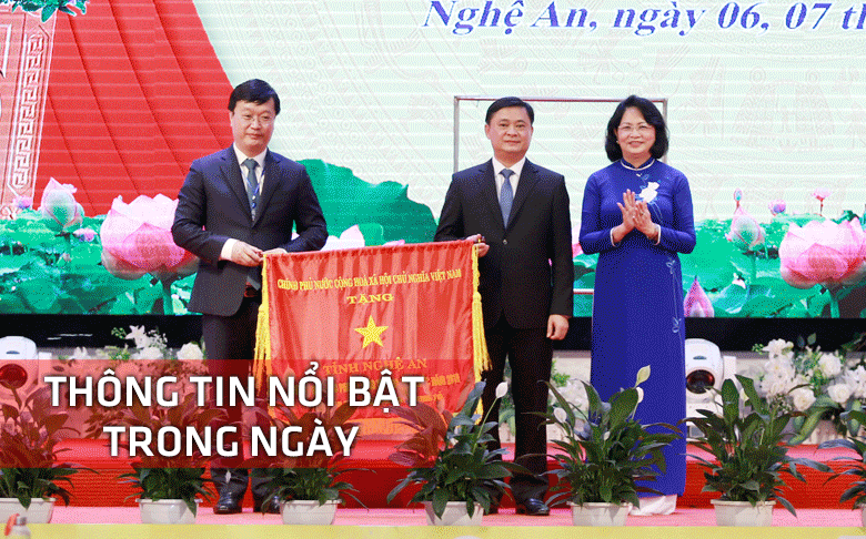 Nghệ An: Thông tin nổi bật ngày 7/8