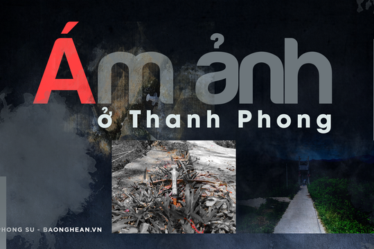Ám ảnh ở Thanh Phong