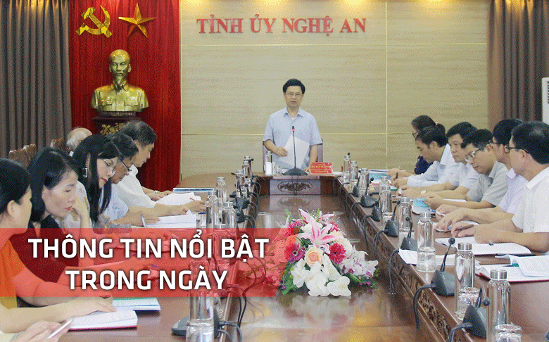 Nghệ An: Thông tin nổi bật ngày 28/8