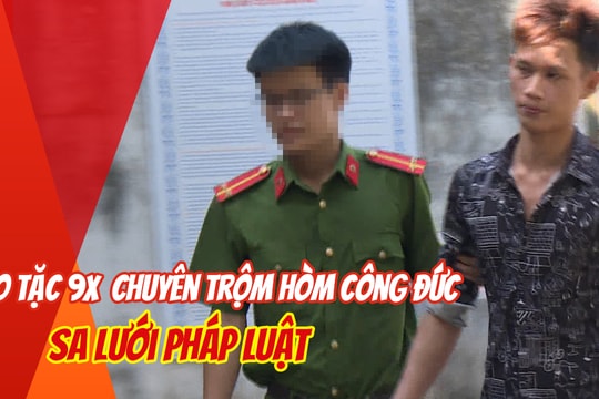 Đạo tặc 9x chuyên trộm hòm công đức sa lưới pháp luật 