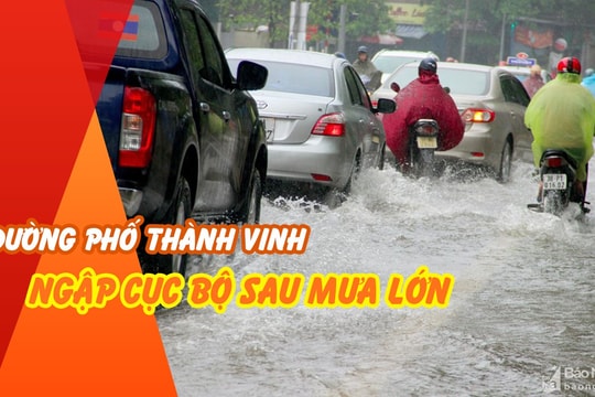 Đường phố thành Vinh ngập cục bộ sau mưa lớn