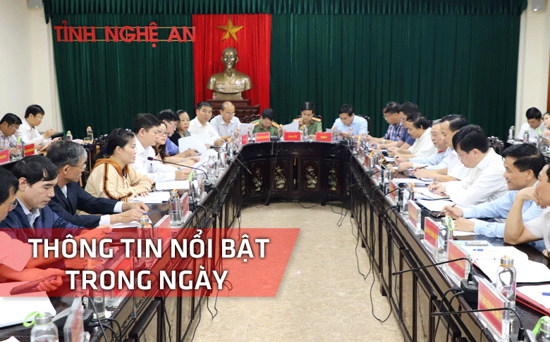 Nghệ An: Thông tin nổi bật ngày 15/10