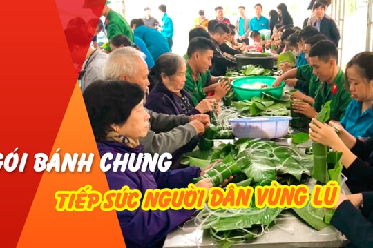 Hối hả gói bánh chưng tiếp sức người dân vùng lũ miền Trung