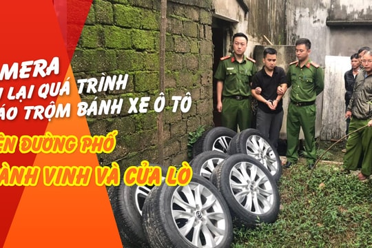 Camera ghi lại quá trình tháo trộm bánh xe ô tô trên đường phố thành Vinh và Cửa Lò