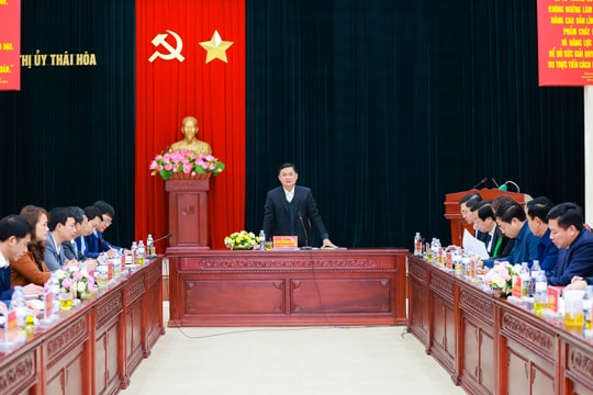 Bí thư Tỉnh ủy Thái Thanh Quý làm việc với Ban Thường vụ Thị ủy Thái Hòa