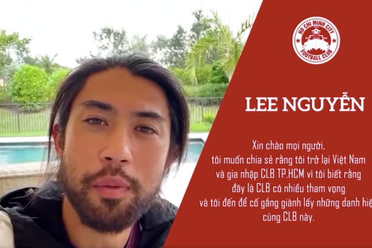 Lee Nguyễn tiết lộ lý do chọn CLB TP. HCM; HLV Park Hang-seo nói gì về kết quả trận 'nội chiến' U22 với ĐTQG?