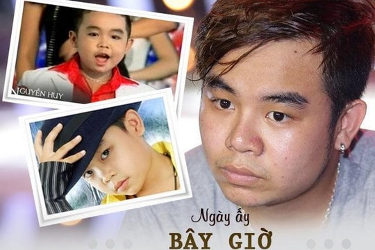 Cuộc sống chật vật ở tuổi 23 của 'Thần đồng Bé Châu' Nguyễn Huy